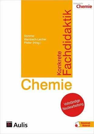 Produktbild Konkrete Fachdidaktik Chemie (Deutsch, Judith Wambach-Laicher, Katrin Sommer, Peter Pfeifer, 2019)