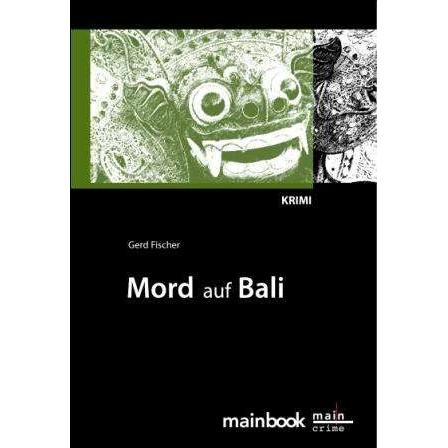 Mord auf Bali, Belletristik von Gerd Fischer