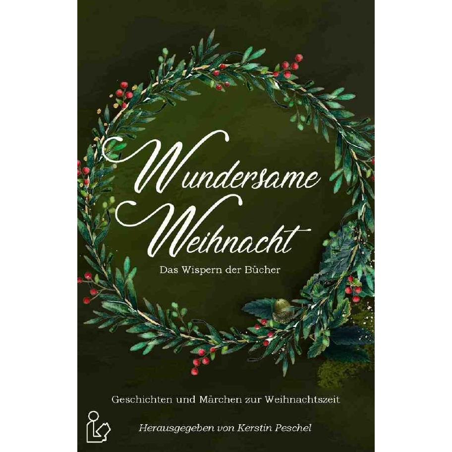 Wundersame Weihnacht - Das Wispern Der Bücher, Belletristik von Tomos Forrest, Hans-Jürgen Raben, Wilfried A. Hary