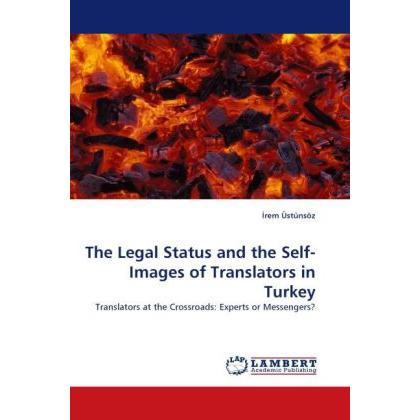The Legal Status and the Self-Images of Translators in Turkey, Fachbücher