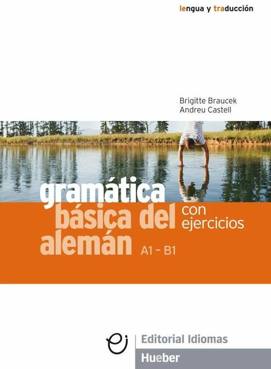 Produktbild Gramática básica del alemán (Deutsch, Andreu Castell, Brigitte Braucek, 2013)