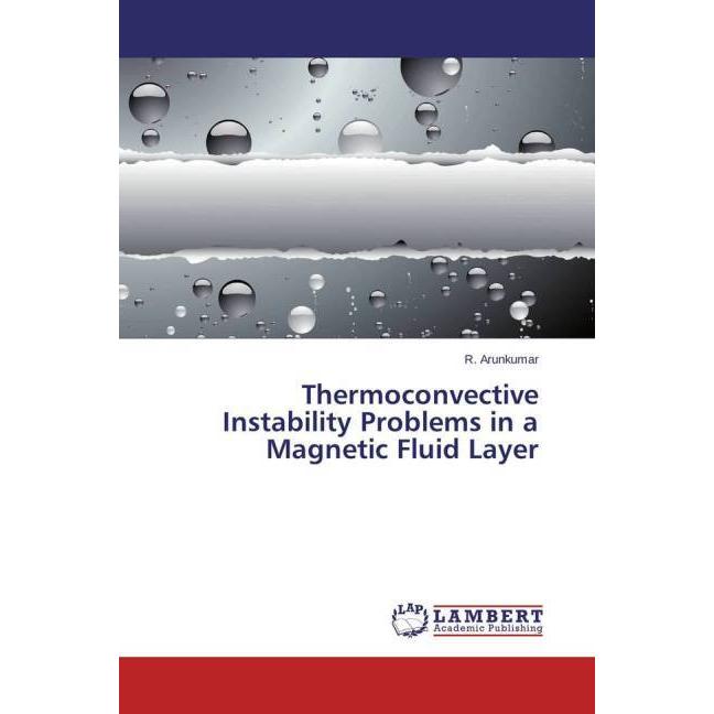 Thermoconvective Instability Problems in a Magnetic Fluid Layer, Fachbücher