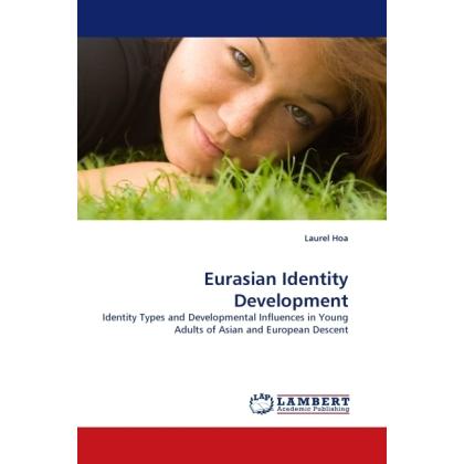Eurasian Identity Development, Sachbücher