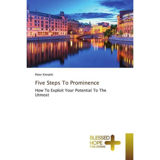 Five Steps To Prominence, Sachbücher von Peter Kimathi