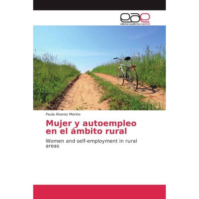Mujer y autoempleo en el ámbito rural, Fachbücher von Paula Álvarez Merino