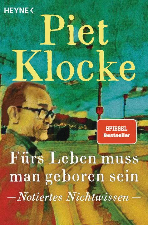 Produktbild Fürs Leben muss man geboren sein (Deutsch, Piet Klocke, 2021)