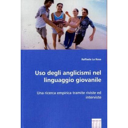 Uso degli anglicismi nel linguaggio giovanile, Fachbücher