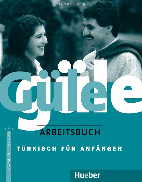 Produktbild Güle güle. Arbeitsbuch (Deutsch, Ersen-Rasch Margarete I., Seyhan Hayrettin, 2020)