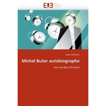 Michel Butor autobiographe, Fachbücher von Jesús Camarero