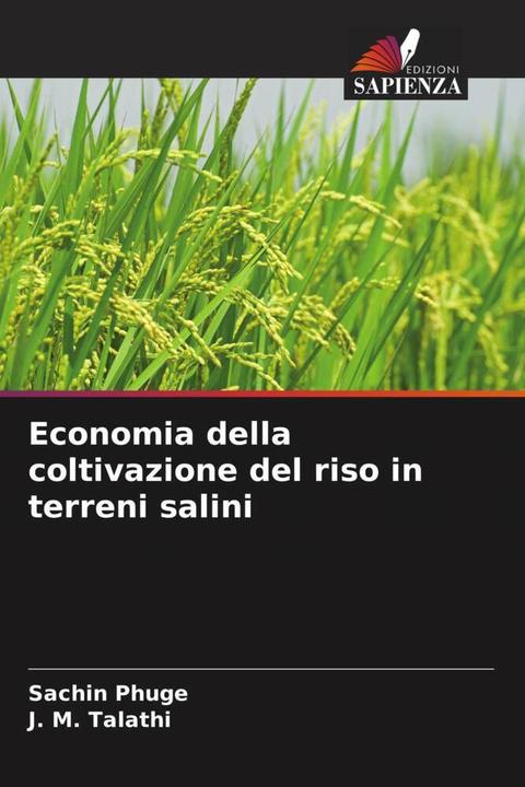 Produktbild Economia della coltivazione del riso in terreni salini (Sachin Phuge, J. M. Talathi, 2023)