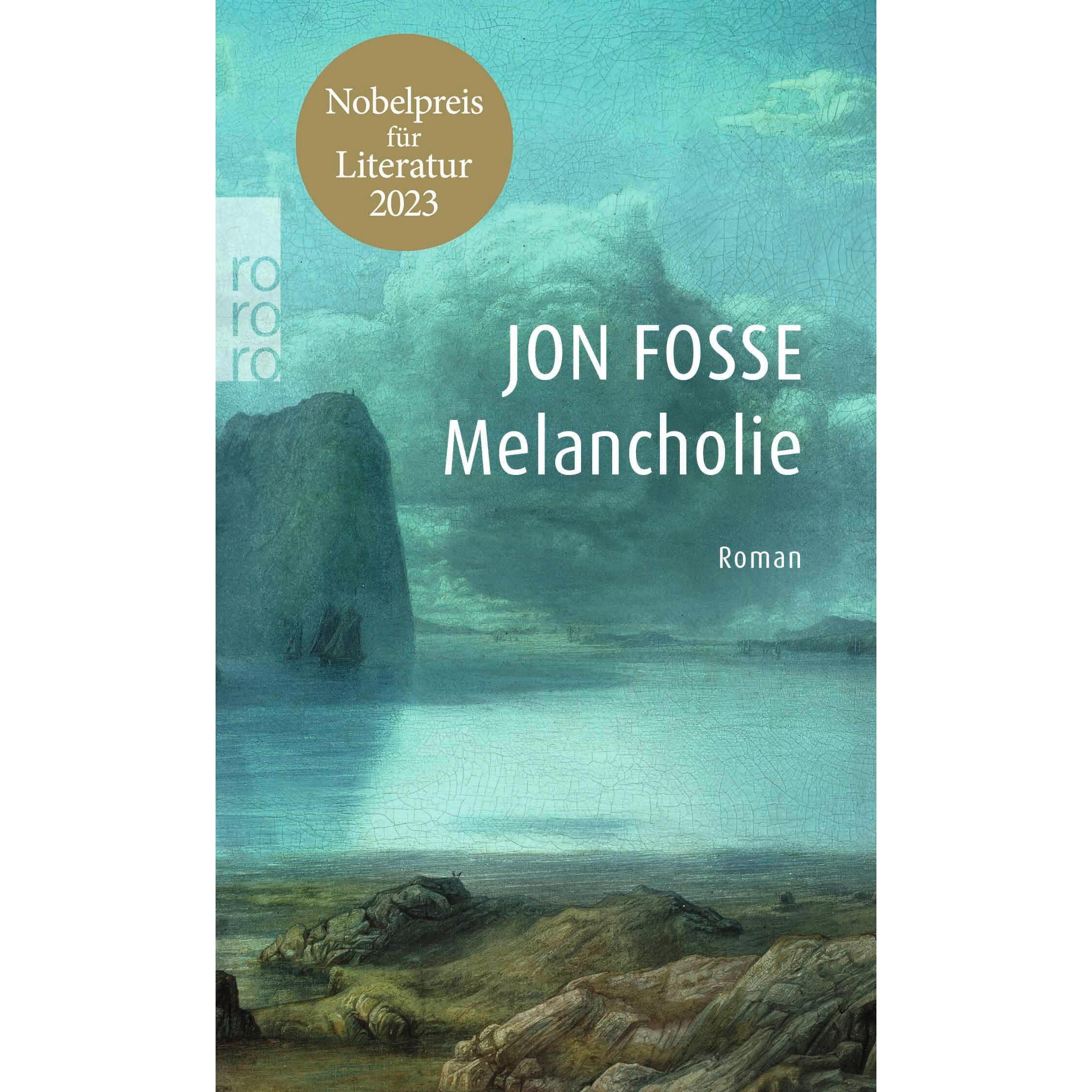 Melancholie, Belletristik von Jon Fosse, Hinrich Schmidt-Henkel