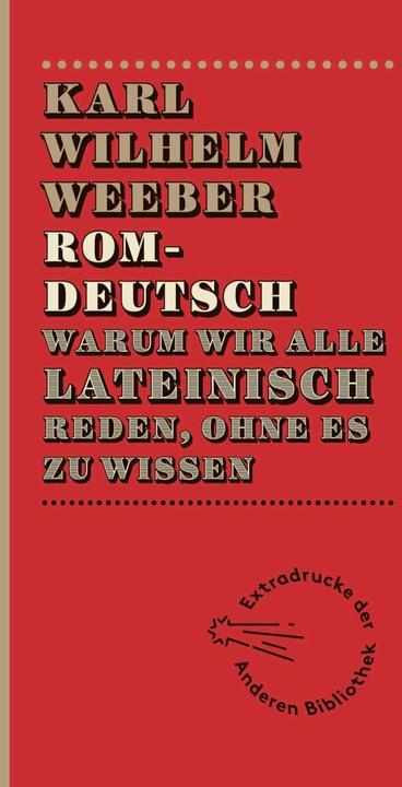 Produktbild Extradrucke. Romdeutsch (Deutsch, Karl-Wilhelm Weeber, 2013)