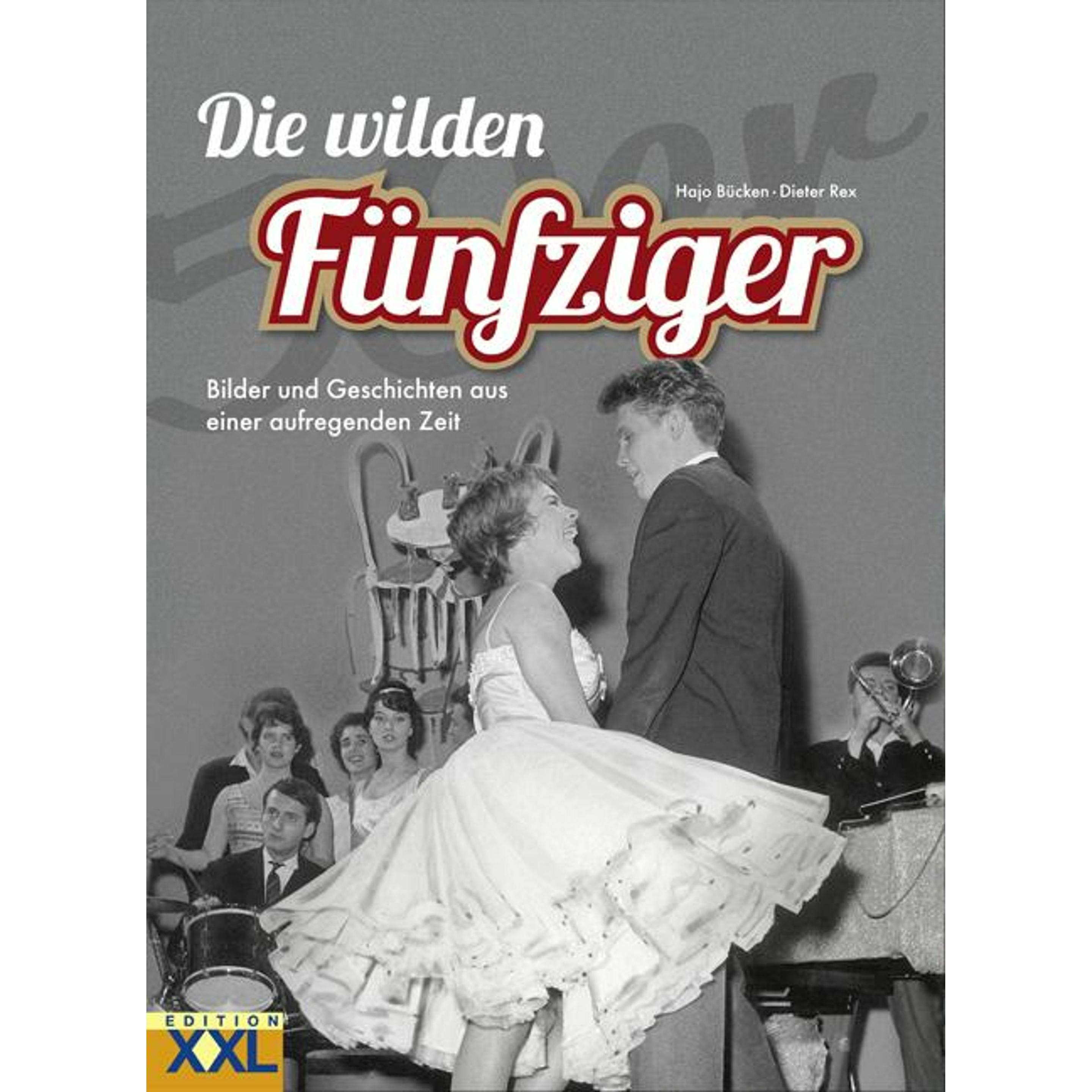 Die wilden Fünfziger, Belletristik von Dieter Rex, Hajo Brücken
