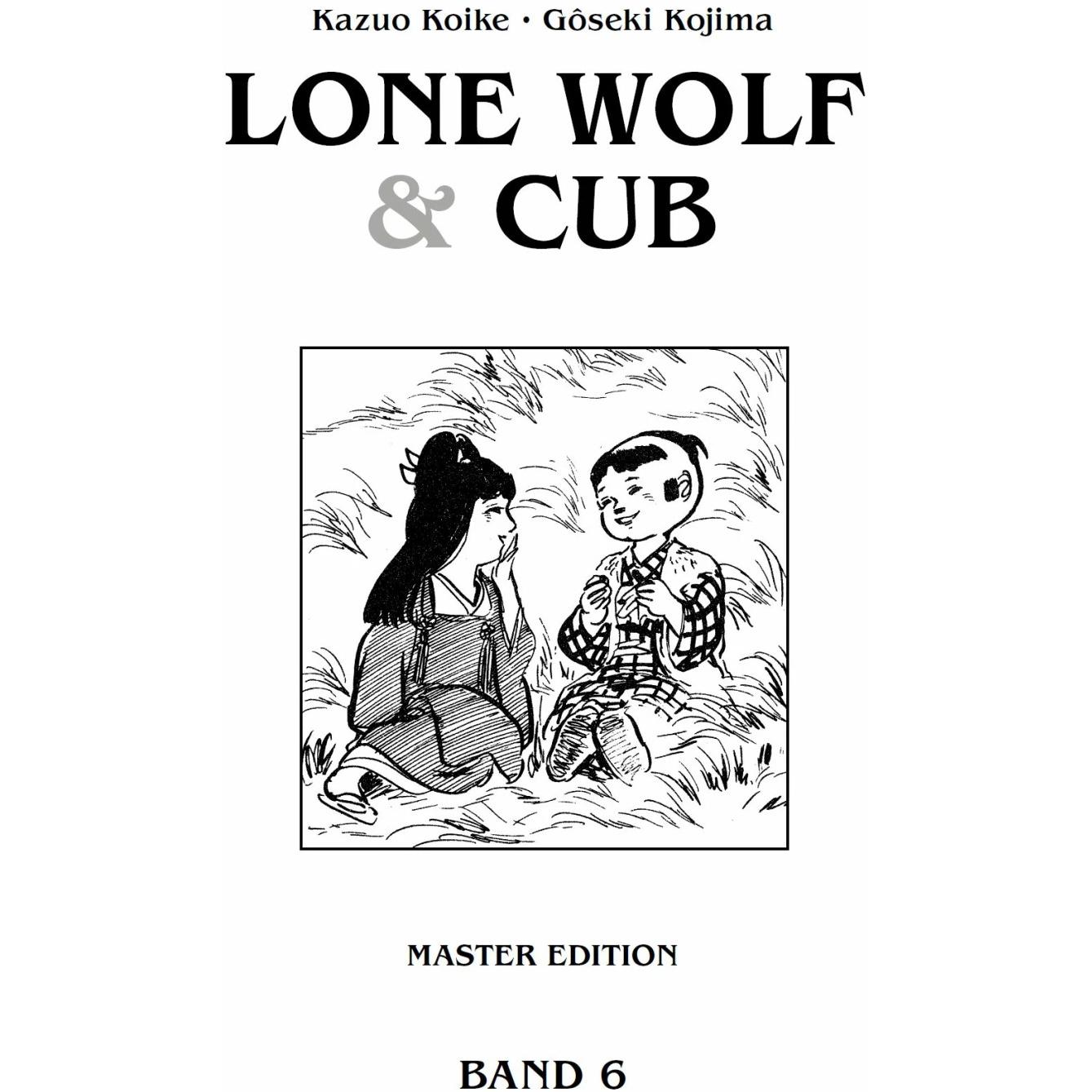 Lone Wolf & Cub - Master Edition 06, Belletristik von Kazuo Koike, Goseki Kojima, John Schmitt-Weigand
