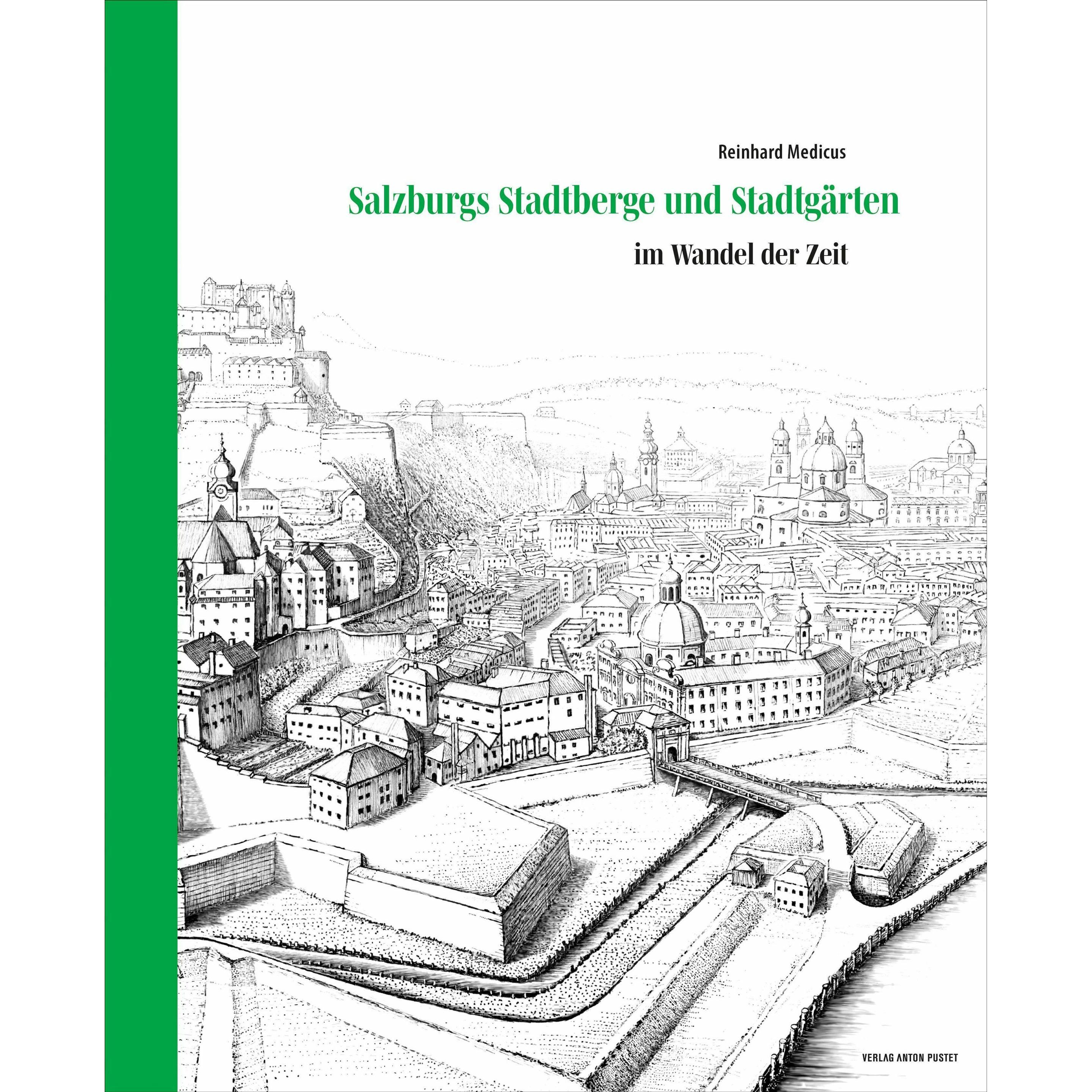 Salzburgs Stadtberge und Stadtgrten, Fachbücher von Reinhard Medicus