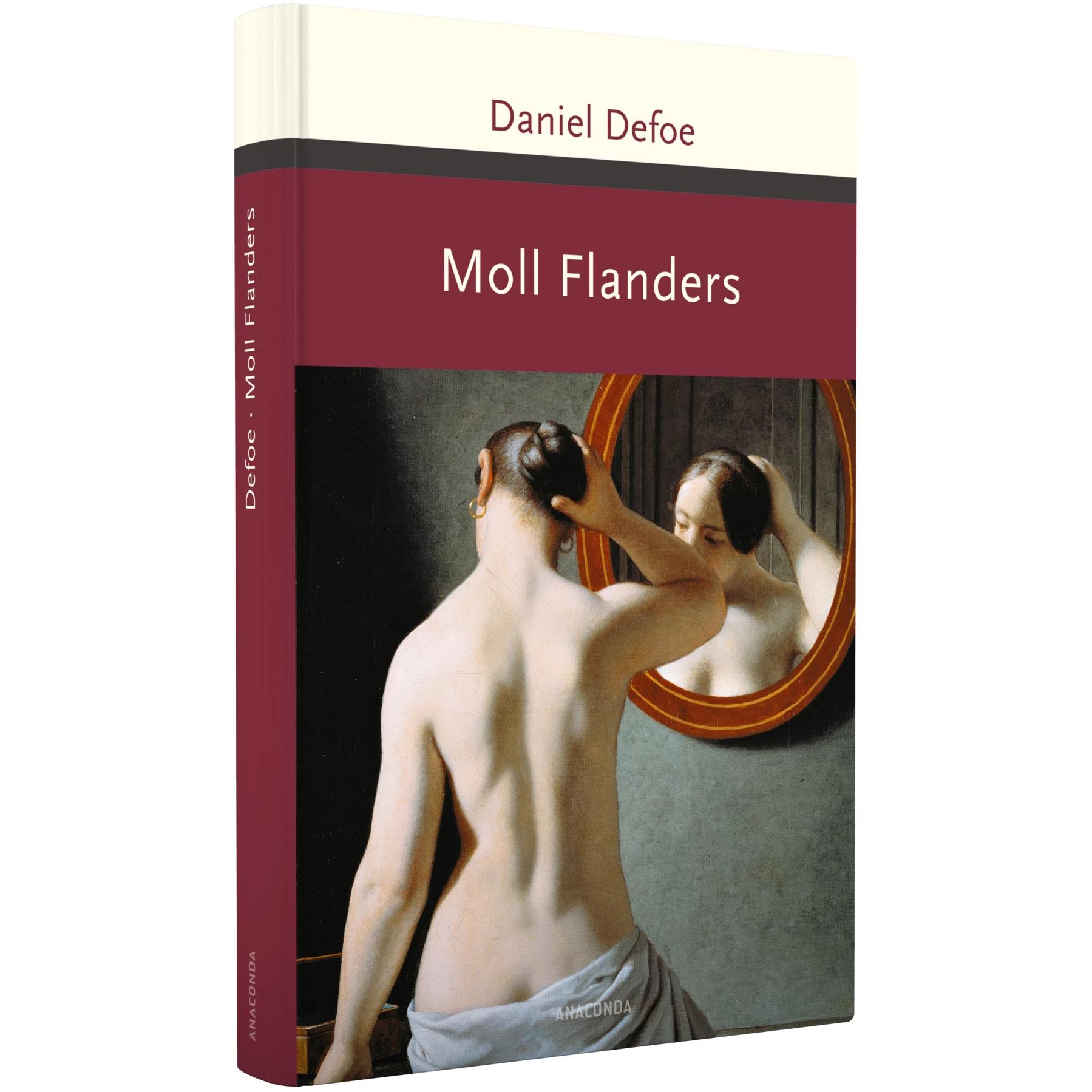 Moll Flanders. Roman, Belletristik von Daniel Defoe