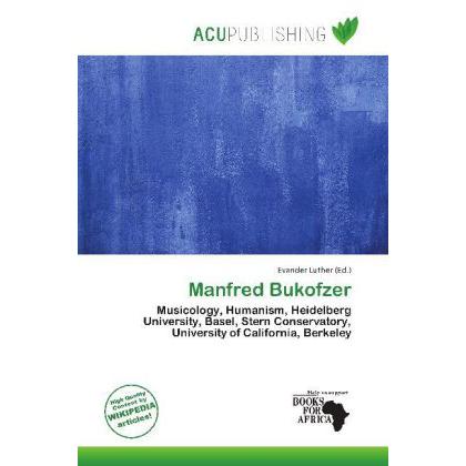 Manfred Bukofzer, Fachbücher von Evander Luther