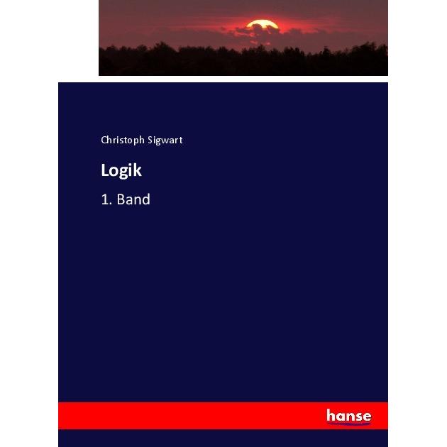 Logik, Fachbücher von Christoph Sigwart