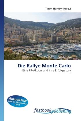 Produktbild FastBook Publishing Die Rallye Monte Carlo (Deutsch, Timm Harvey, 2011)