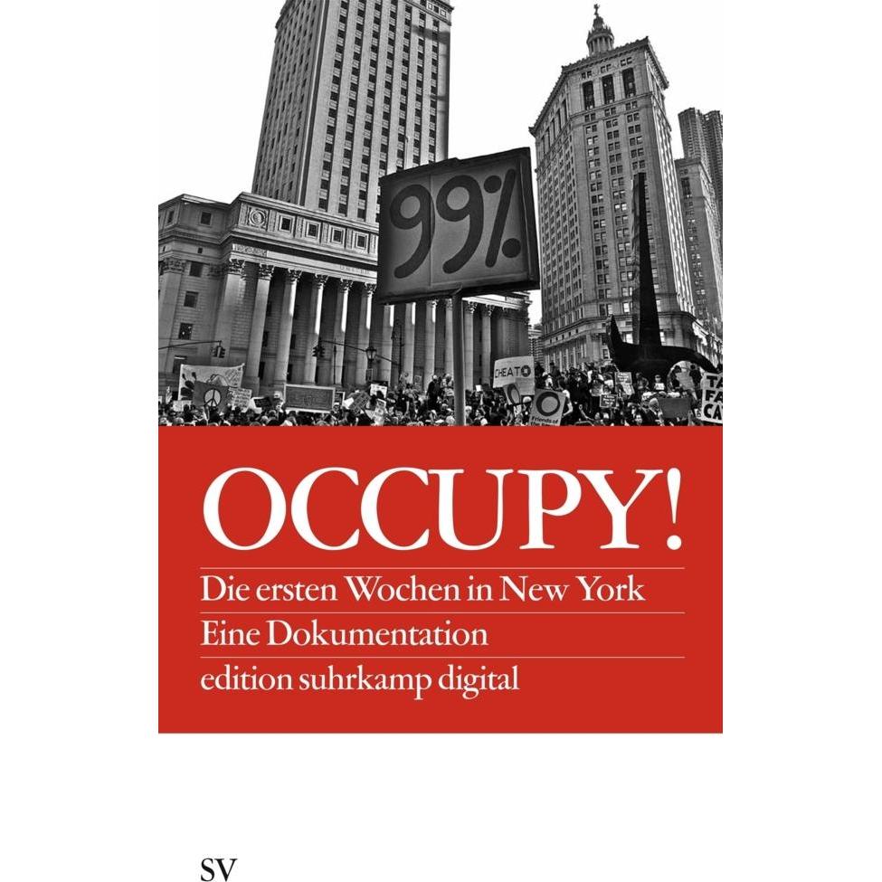 Occupy!, Sachbücher von Keith Gessen, Carla Blumenkranz, Christopher Glazek