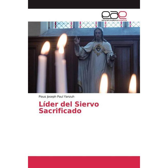 Líder del Siervo Sacrificado, Sachbücher von Pious Joseph Paul Yanzuh