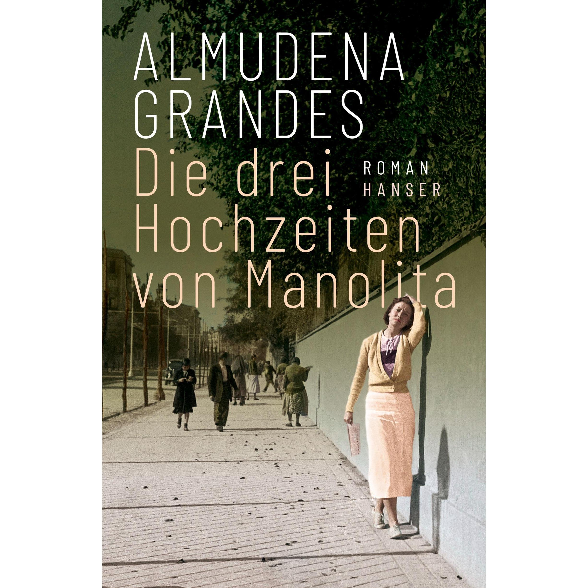 Die drei Hochzeiten von Manolita, Belletristik von Almudena Grandes, Roberto de Hollanda