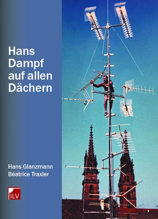 Produktbild Hans Dampf auf allen Dächern (Deutsch, Béatrice Traxler, Hans Traxler, 2020)
