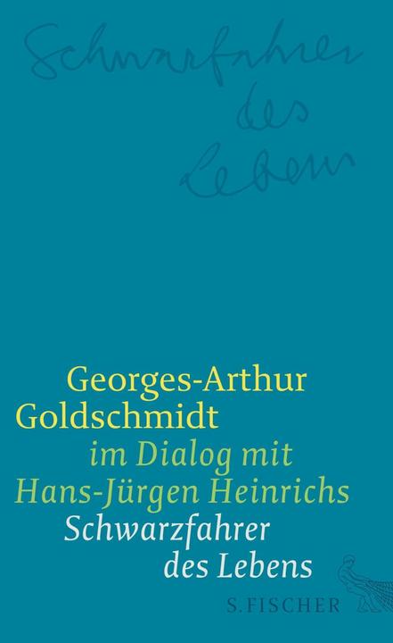 Produktbild Schwarzfahrer des Lebens (Deutsch, Georges-Arthur Goldschmidt, 2013)