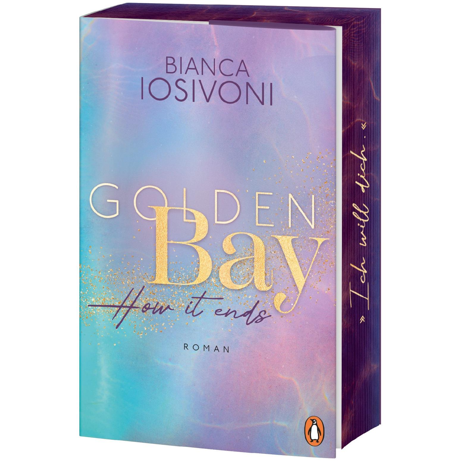 Golden Bay − How it ends, Belletristik von Bianca Iosivoni
