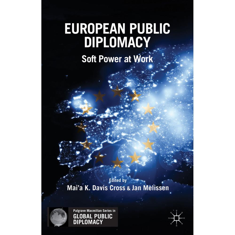 European Public Diplomacy, Fachbücher von Jan Melissen, Mai'a K. Davis Cross