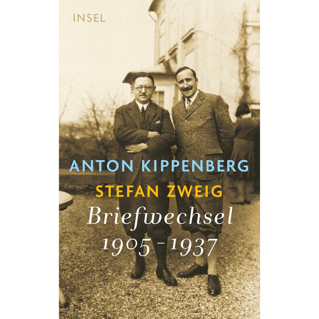 Insel »Ich bin mit den 50 Pfennigen vollkommen einverstanden« (Stefan Zweig, Anton Kippenberg, Oliver Matuschek, Klemens...