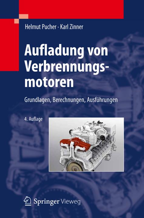 Produktbild Aufladung von Verbrennungsmotoren (Deutsch, Helmut Pucher, Karl Zinner, 2012)