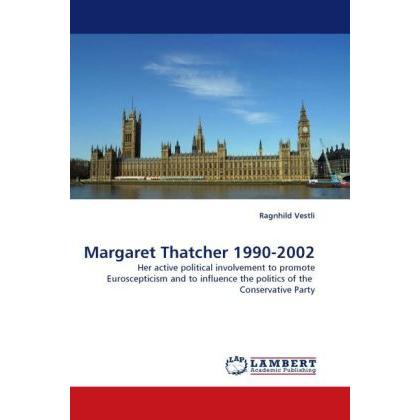 Margaret Thatcher 1990-2002, Fachbücher von Ragnhild Vestli