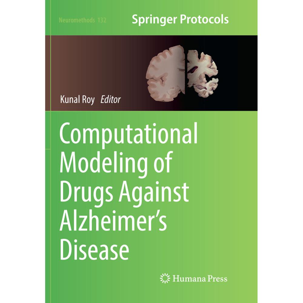 Computational Modeling of Drugs Against Alzheimer's Disease, Fachbücher von Kunal Roy
