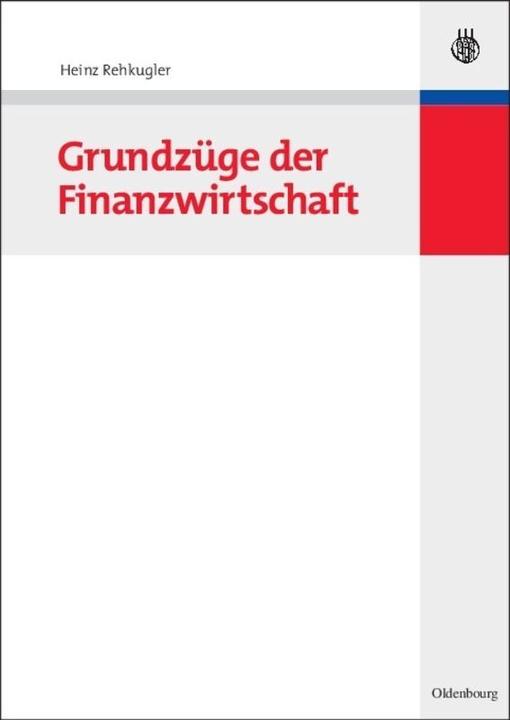Produktbild Grundzüge der Finanzwirtschaft (Deutsch, Heinz Rehkugler, 2007)
