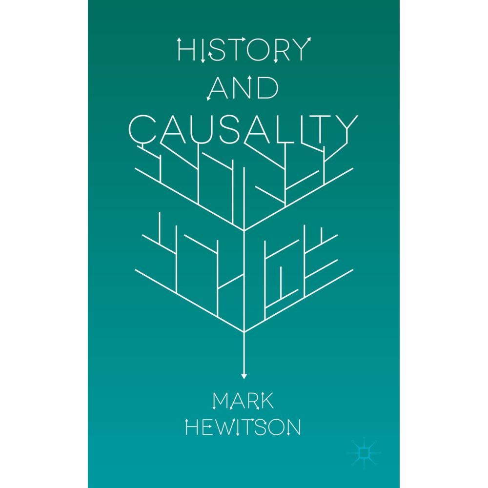 History and Causality, Fachbücher von M. Hewitson