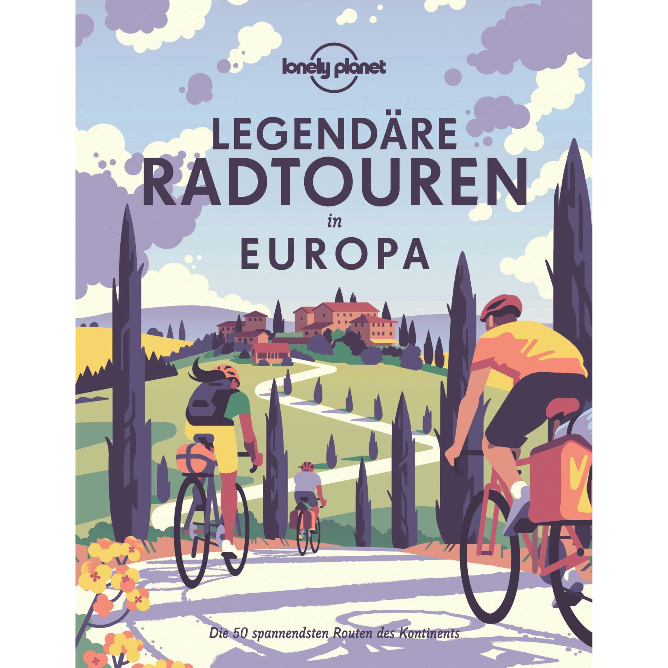 Legendäre Radtouren in Europa, Ratgeber von Lonely Planet
