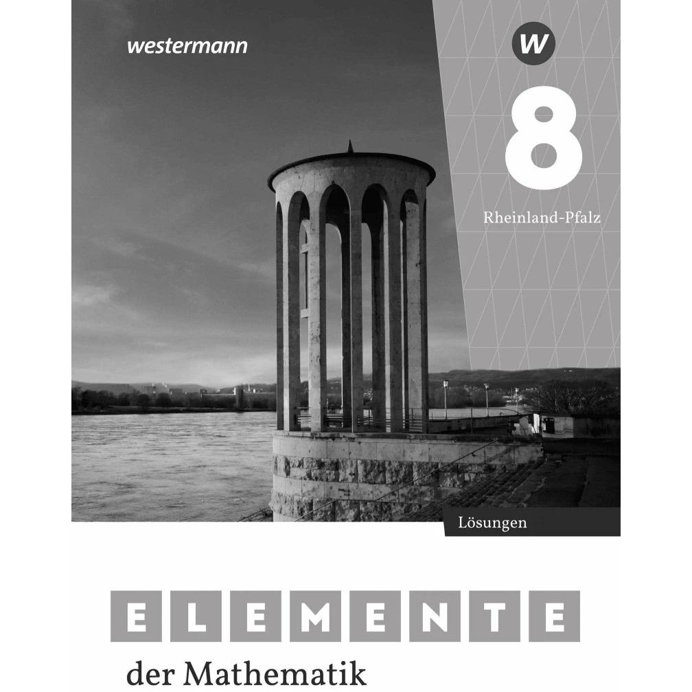 Elemente der Mathematik SI 8. Lösungen. Für Rheinland-Pfalz, Schulbücher