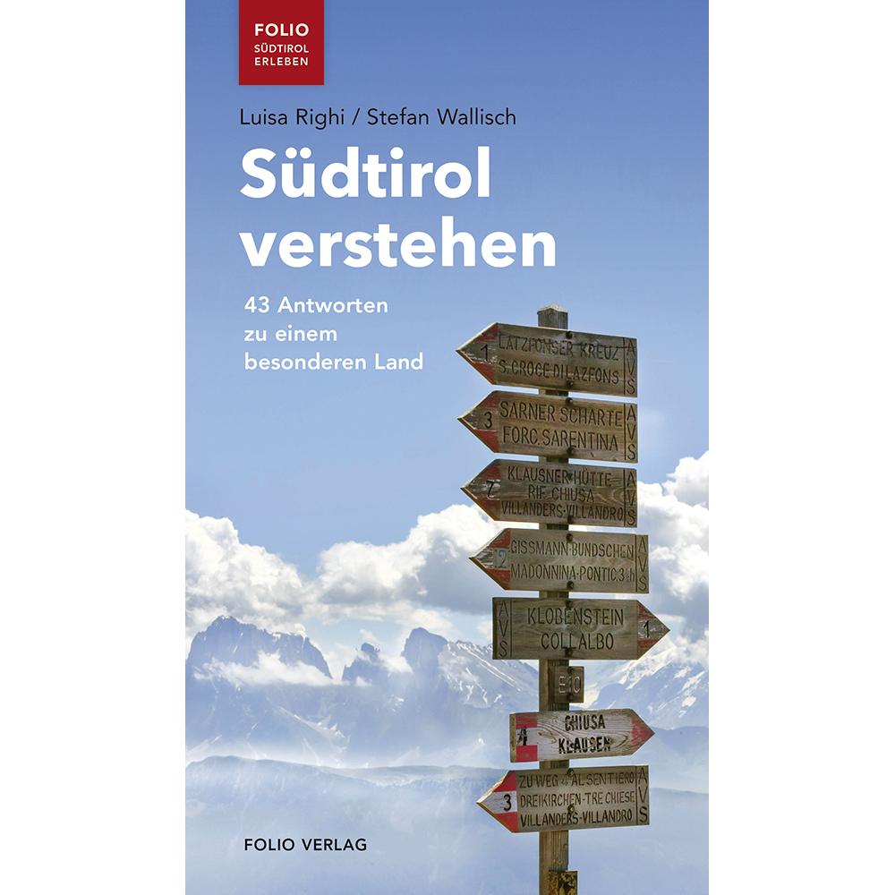 Südtirol verstehen, Ratgeber von Stefan Wallisch, Luisa Righi