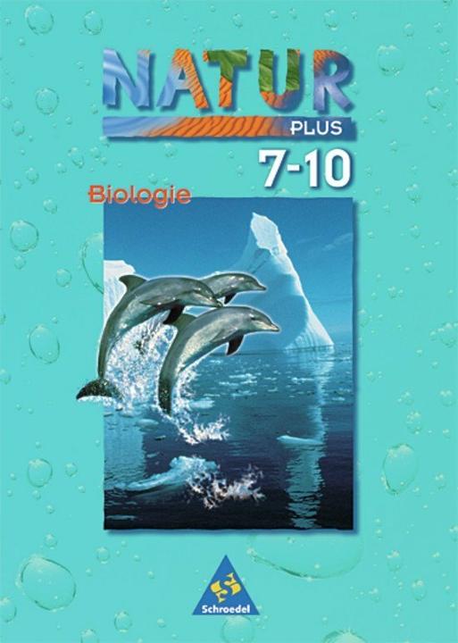 Produktbild Natur Plus 7.-10. Biologie. Schülerband (Deutsch, Schroedel, 2002)