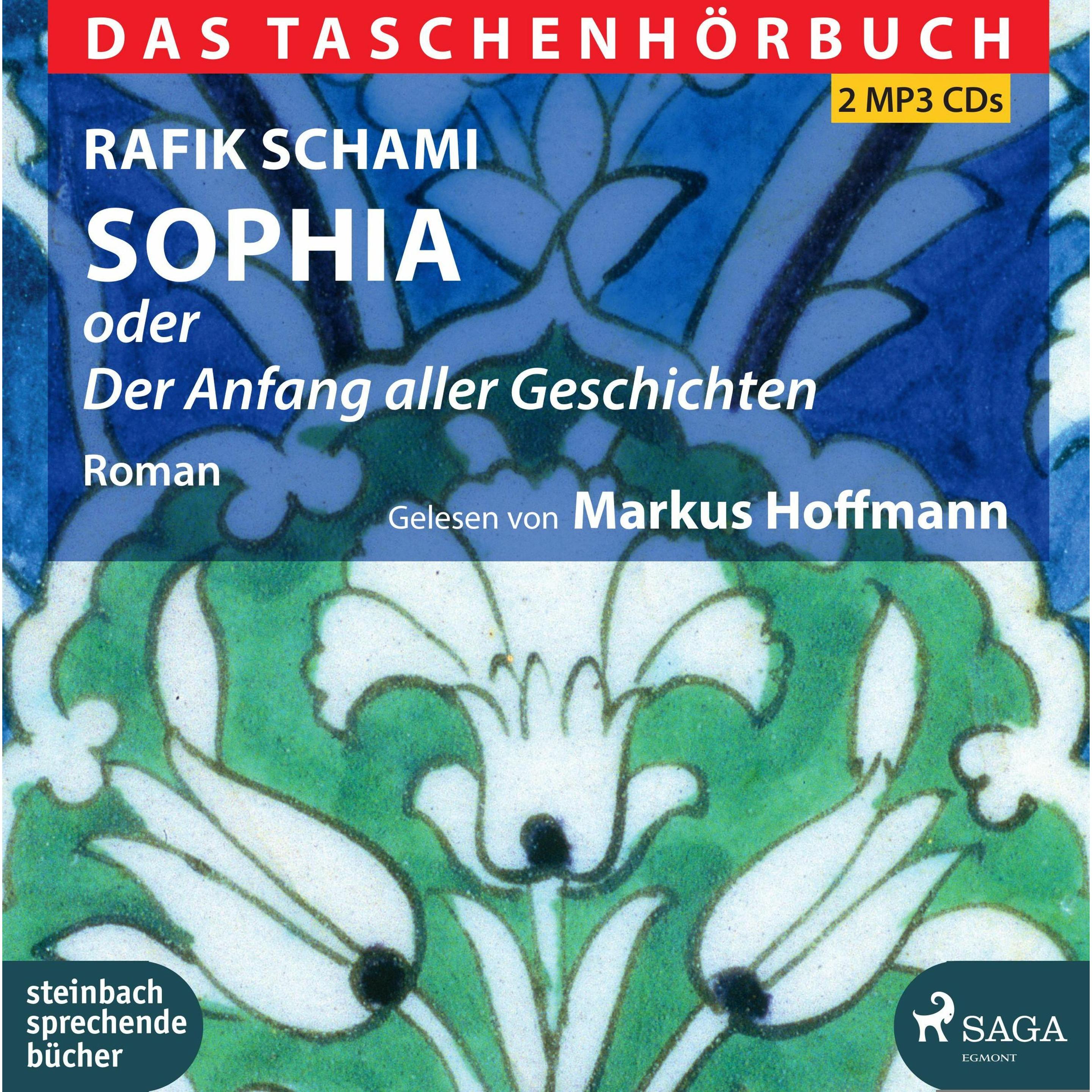 Schami:Sophia oder Der Anfang aller Ges, Belletristik von Rafik Schami
