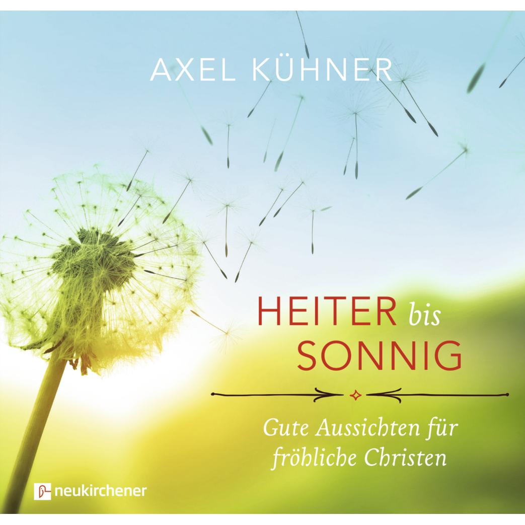 Kühner:Heiter bis sonnig, Sachbücher von Axel Kühner