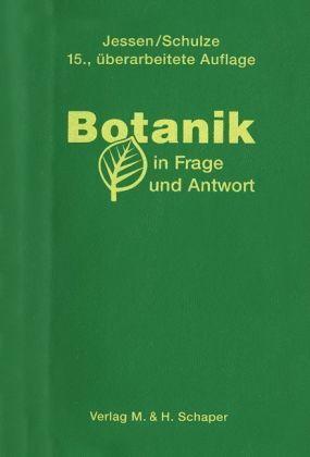 Produktbild Botanik in Frage und Antwort (Deutsch, Hans Jessen, Helmut Schulze, 2001)
