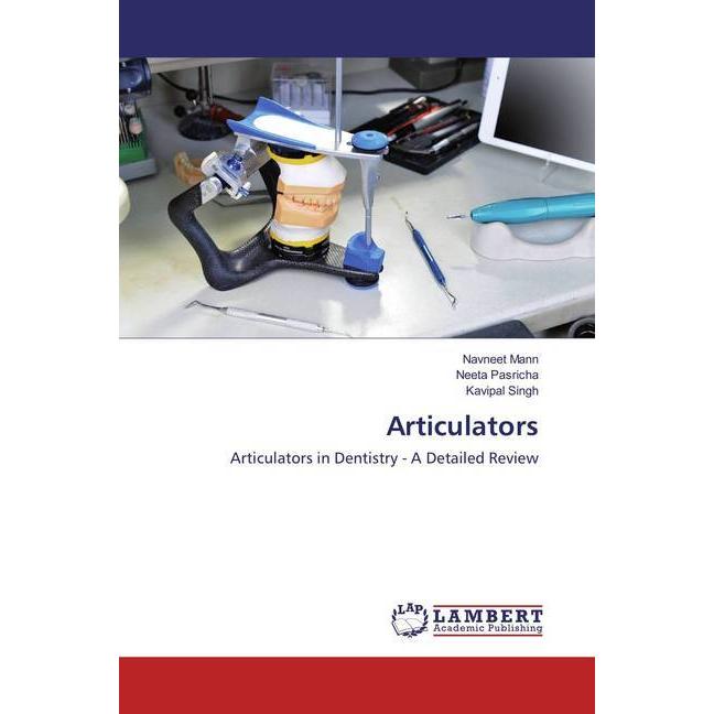 Articulators, Fachbücher von Kavipal Singh, Neeta Pasricha, Navneet Mann