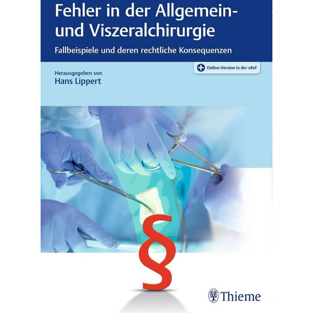 Fehler in der Allgemein- und Viszeralchirurgie, Fachbücher von Hans Lippert