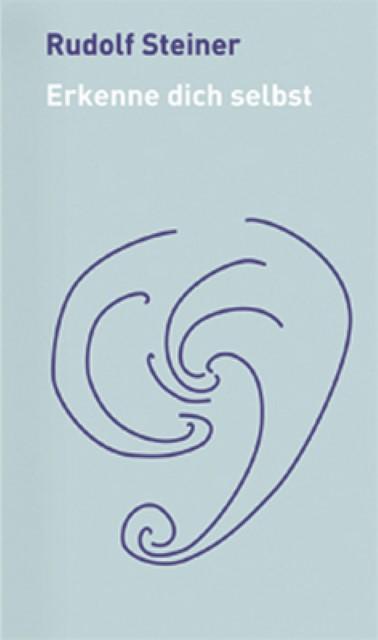 Produktbild Erkenne dich selbst (Deutsch, Rudolf Steiner, 2010)