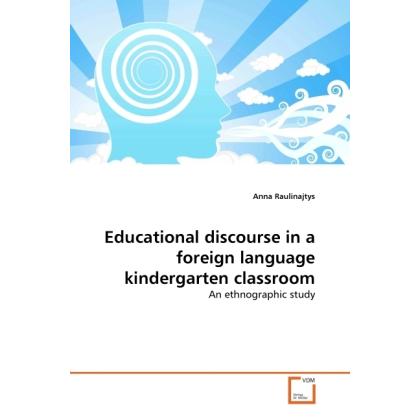 Educational discourse in a foreign language kindergarten classroom, Fachbücher