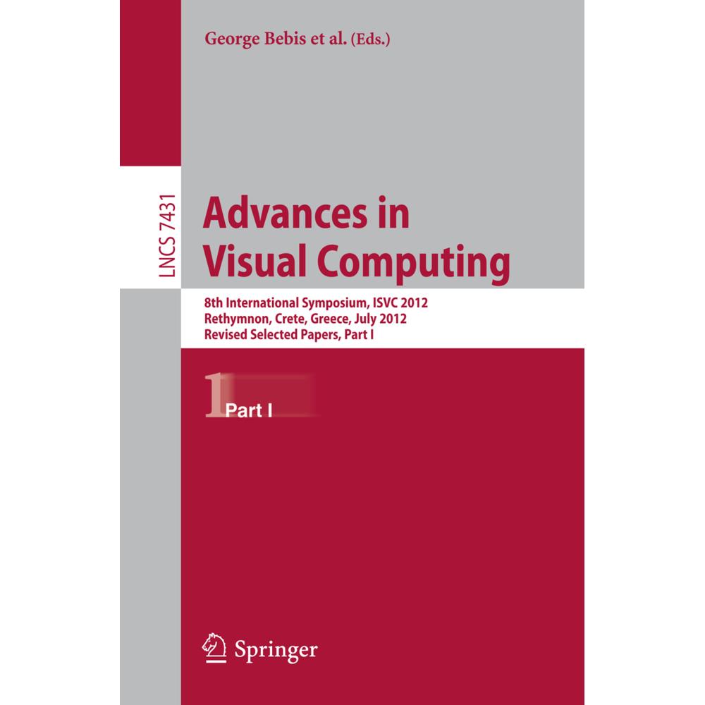 Advances in Visual Computing, Fachbücher von George Bebis, Klaus Mueller, Richard Boyle, Bahram Parvin, Darko Koracin, F...