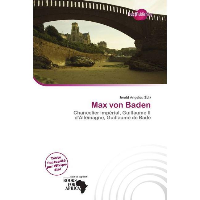 Max von Baden, Fachbücher von Jerold Angelus
