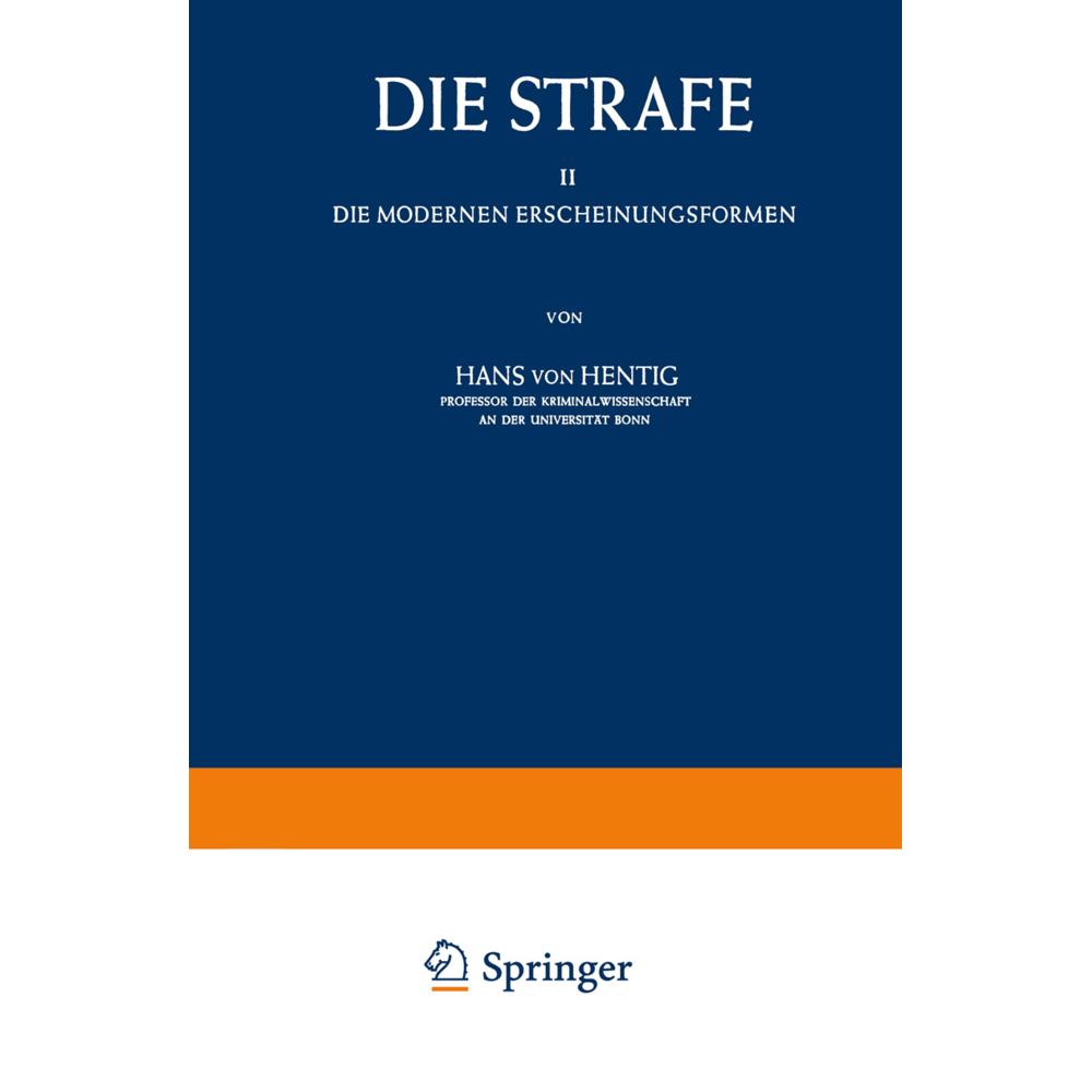 Die Strafe II, Fachbücher von Hans V. Hentig